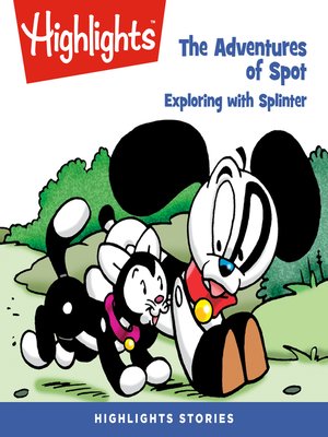cover image of The Adventures of Spot: Exploring with Splinter